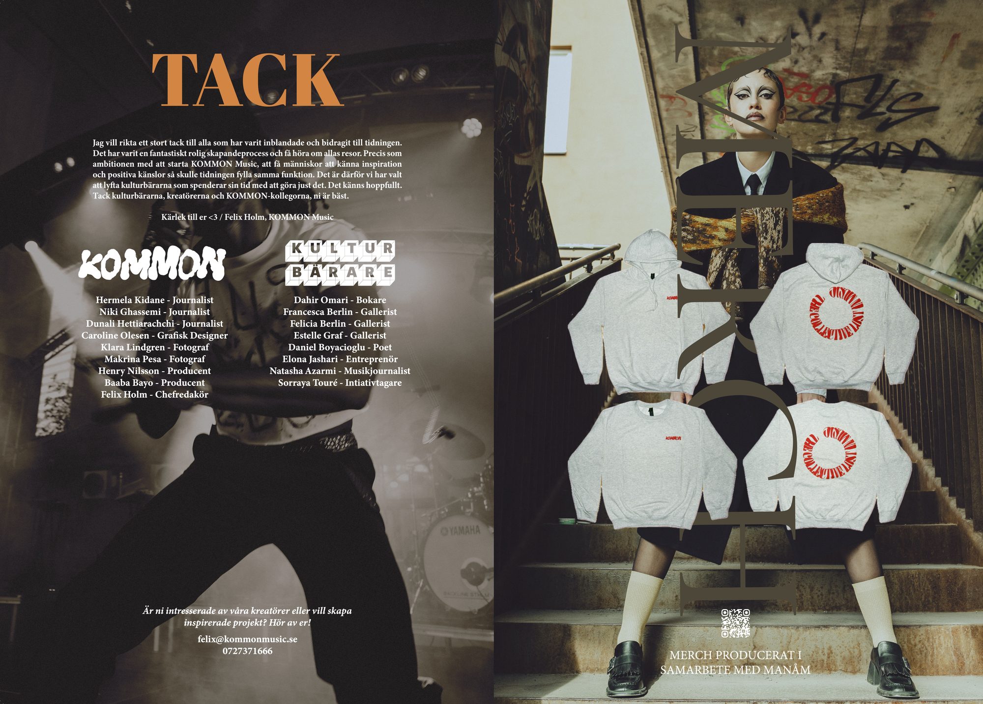 The colophon spread 'Tack,' with the whole team listed, next to KOMMON merch photographed in a stairwell